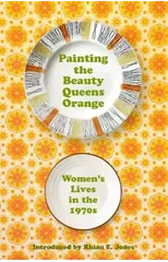 Painting The Beauty Queens Orange