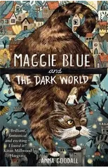 Maggie Blue and the Dark World