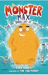 Monster Max and the Bobble Hat of Forgetting