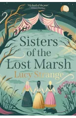 Sisters of the Lost Marsh