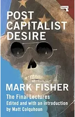 Postcapitalist Desire