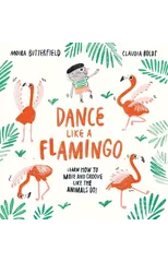 Dance Like a Flamingo