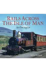 Rails Across the Isle of Man