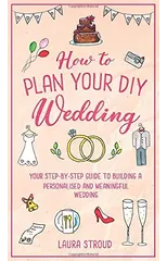 How to Plan Your DIY Wedding