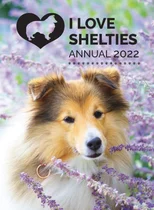 I Love Shelties Annual