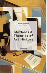 Methods & Theories of Art History Third Edition