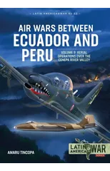Air Wars Between Ecuador and Peru