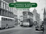 Lost Tramways of Scotland