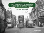 Lost Tramways of England