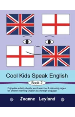Cool Kids Speak English - Book 2