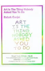 Art Is The Thing Nobody Asked You To Do (RT#47)