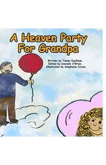 A Heaven Party For Grandpa