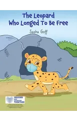 The Leopard Who Longed To Be Free