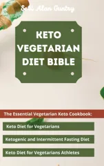 Keto Vegetarian Diet Bible