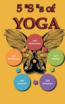 5 "S" of yoga