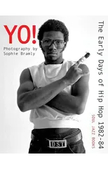 Yo! The early days of Hip Hop 1982-84
