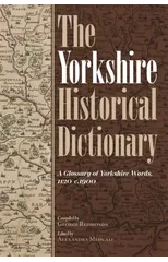 The Yorkshire Historical Dictionary