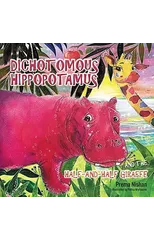 Dichotomous Hippopotamus and the Half-and-half Giraffe
