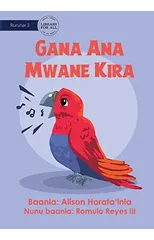 Mr Parrot's Song - Gana Ana Mwane Kira