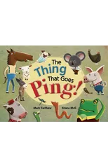 The Thing That Goes Ping!
