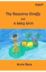 The Detective Giraffe and a Lazy Lion