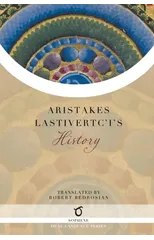 Aristakes Lastivertc'i's History