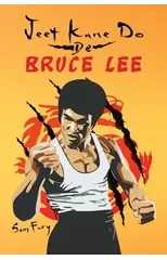 Jeet Kune Do de Bruce Lee