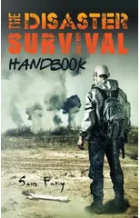 The Disaster Survival Handbook