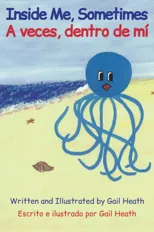 Inside Me, Sometimes / A veces, dentro de mi