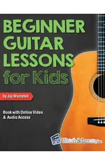 Beginner Guitar Lessons for Kids Book with Online Video and Audio Access