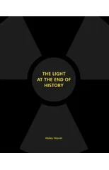 The Light at the End of History