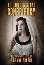 The Dragon Stone Conspiracy