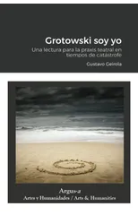 Grotowski soy yo