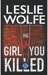 The Girl You Killed