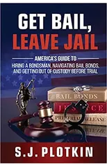 Get Bail, Leave Jail