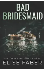 Bad Bridesmaid