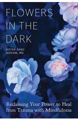 Flowers in the Dark