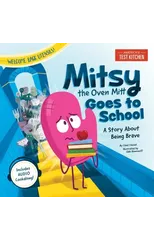 Mitsy the Oven Mitt Goes to School