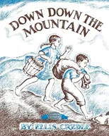 Down, Down the Mountain