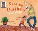 Dancing in Thatha's Footsteps
