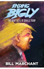 Ending Bigly