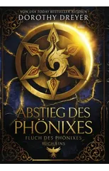 Abstieg des Phonixes
