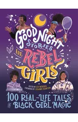 Good Night Stories for Rebel Girls