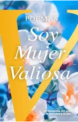 Poemas Soy Mujer Valiosa