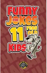 Funny Jokes for 11 Year Old Kids