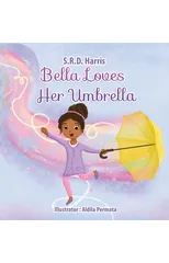 Bella Loves Her Umbrella