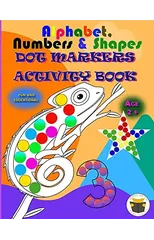 Alphabet, Numbers & Shapes Dot Marker Activity Book