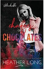 Changes and Chocolates