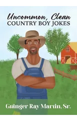 Uncommon, Clean Country Boy Jokes