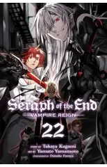 Seraph of the End, Vol. 22
